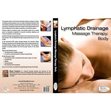 Lymphatic Drainage Massage Therapy: Body - Learn Professional Massage Techniques With This DVD Cours...