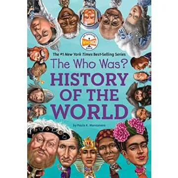 The Who Was? History of the World by Paula K. Manzanero - Engaging Learning Adventure