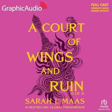 A Court of Wings and Ruin (Part 3 of 3) (Dramatized Adaptation): A Court of Thorns and Roses, Book 3