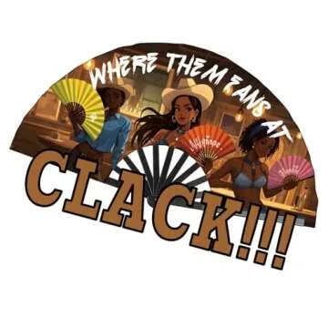 Where Them Fans At Clack Fan for Dancing and Festivals