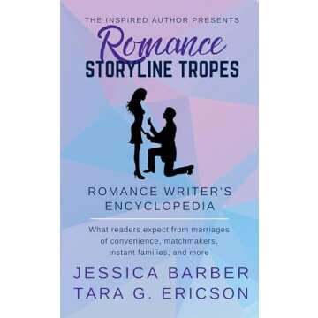 Romance Storyline Tropes: What readers expect from marriages of convenience, matchmakers, instant fa...