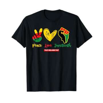 Peace Love Juneteenth Vibes Black Owned Celebrate Juneteenth T-Shirt