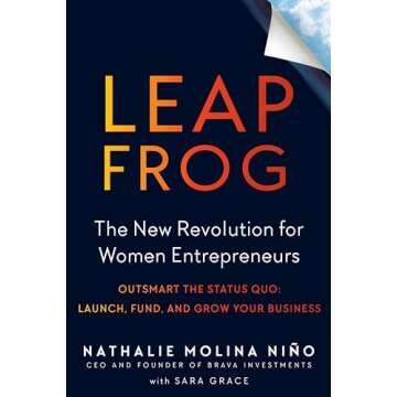 Leapfrog: The New Revolution for Women Entrepreneurs