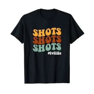 Shots Shots Shots, In Vitro Fertilization IVF Apparel T-Shirt