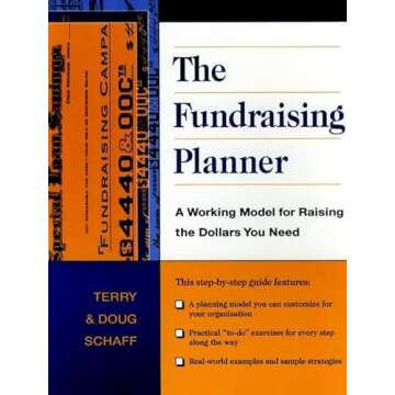 The Fundraising Planner: A Working Model for Raising the Dollars You Need