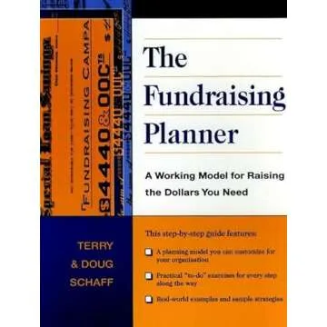 The Fundraising Planner: A Working Model for Raising the Dollars You Need