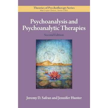 Psychoanalysis and Psychoanalytic Therapies (Theories of Psychotherapy Series®)