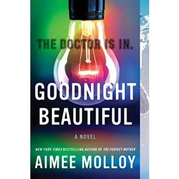 Goodnight Beautiful: An Engaging Psychological Thriller that Challenges Stereotypes