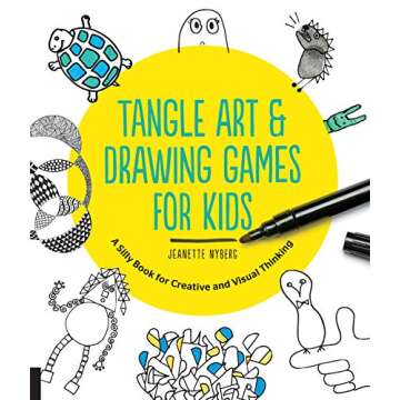 Tangle Art and Drawing Games for Kids: A Silly Book for Creative and Visual Thinking