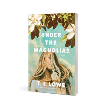 Under the Magnolias A Southern Coming of Age Novel