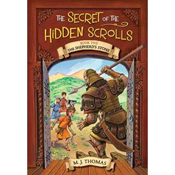 The Secret of the Hidden Scrolls: The Shepherd’s Stone, Book 5 (The Secret of the Hidden Scrolls, ...