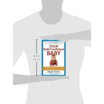 Your Self-Confident Baby: How to Encourage Your Child's Natural Abilities -- From the Very Start