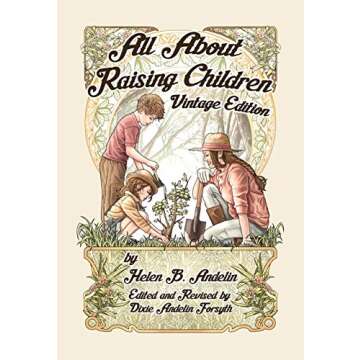 All About Raising Children Vintage Edition - A Timeless Parenting Guide