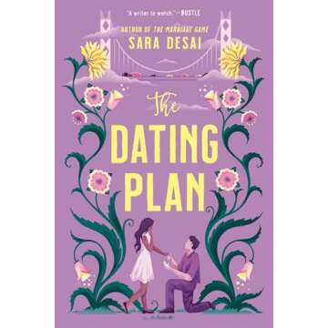The Dating Plan Thrilling Romantic Comedy by Sara Desai