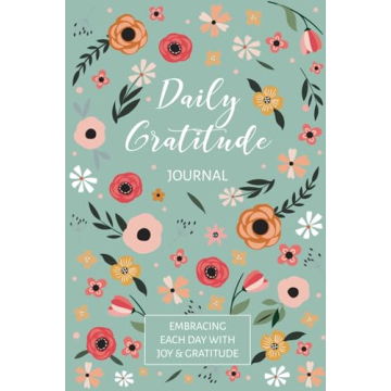 Gratitude Journal: Daily Self-Care & Affirmations for Everyone