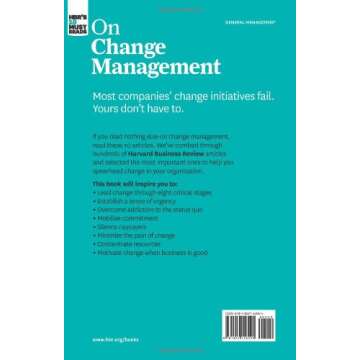HBR's 10 Must Reads on Change Management (including featured article "Leading Change," by John P. Ko...