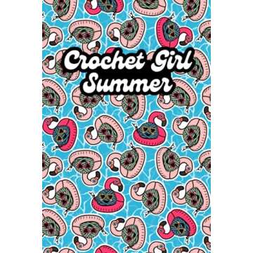 Crochet Girl Summer: Blank notebook for crocheters and yarn enthusiasts