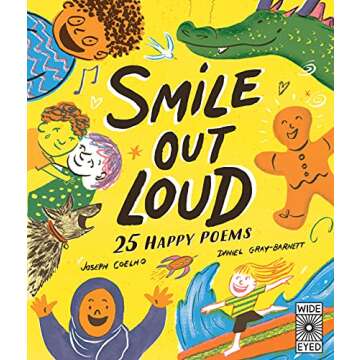 Smile Out Loud 25 Happy Poems for Kids