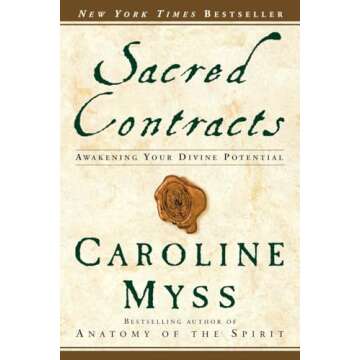 Sacred Contracts: Awakening Your Divine Potential