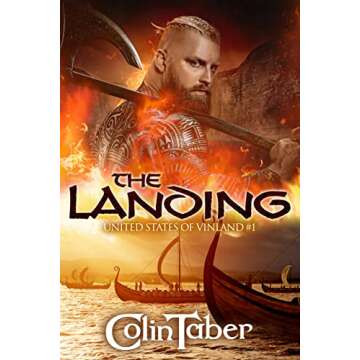 The Landing: The United States Of Vinland (The Markland Settlement Saga Book 1)