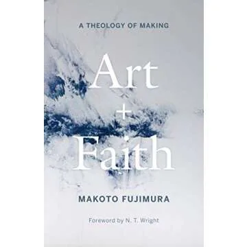 Art and Faith: A Theology of Making