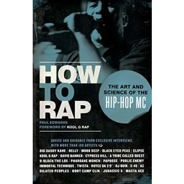 How to Rap: The Art and Science of the Hip-Hop MC - Master the Skills of Rapping