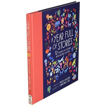 A Year Full of Stories: 52 classic stories from all around the world (Volume 1) (World Full of..., 1)