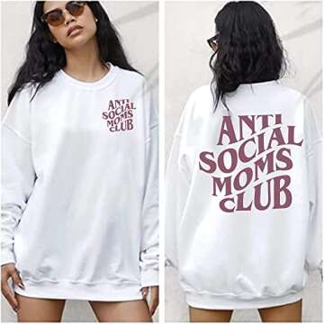 Anti Social Moms Club Sweatshirt - Funny Mama Sweatshirt, Mom Life Sweater For Women