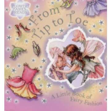 Flower Fairies From Tip to Toe