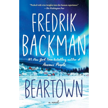 Beartown: A Captivating Novel on Community and Resilience