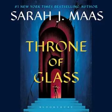 Throne of Glass: A Fantasy Adventure Unleashed in Book 1