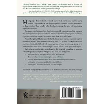 Healing Your Lost Inner Child: How to Stop Impulsive Reactions, Set Healthy Boundaries and Embrace a...