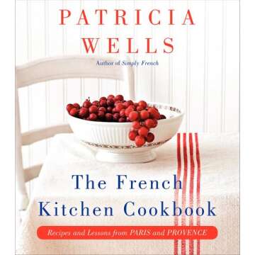 Discover The French Kitchen Cookbook for Culinary Excellence