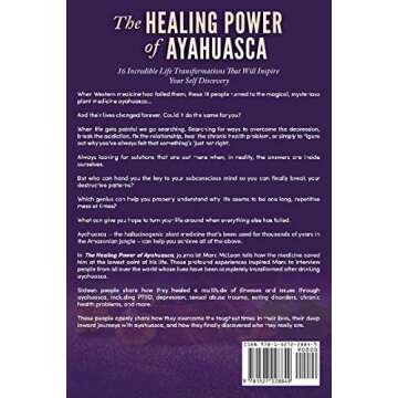The Healing Power Of Ayahuasca: 16 Incredible Life Transformations That Will Inspire Your Self Disco...