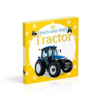 Touch and Feel: Tractor