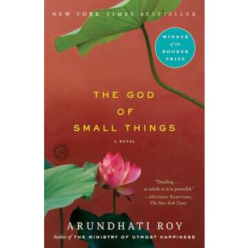 The God of Small Things: A Novel - A Captivating Tale of Love and Loss