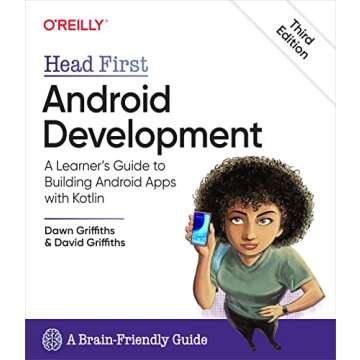 Head First Android Development: A Learner's Guide to Building Android Apps with Kotlin