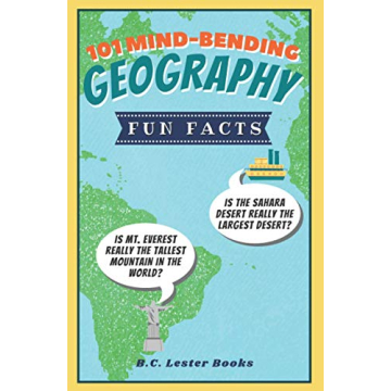 101 Mind-Bending Geography Fun Facts for Curious Kids