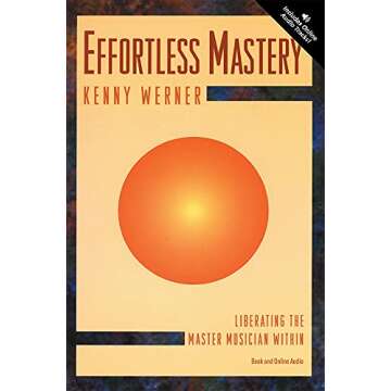 Effortless Mastery: Liberating Your Musical Potential with Practical Mindfulness Tools