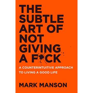 The Subtle Art of Not Giving a F*ck Book for Life Insights