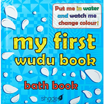 My First Wudu Book: Engaging Baby Bath Book with Color-Changing Magic
