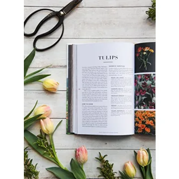Floret Farm's Cut Flower Garden: Grow, Harvest, and Arrange Stunning Seasonal Blooms (Floret Farms x Chronicle Books)