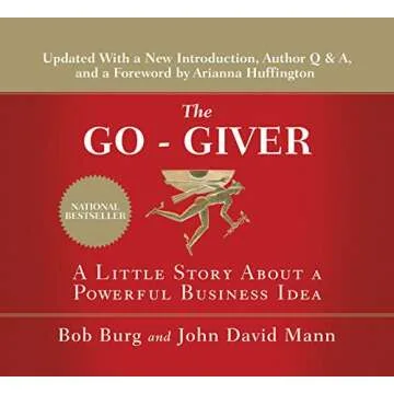 The Go-Giver, Expanded Edition: A Little Story About a Powerful Business Idea
