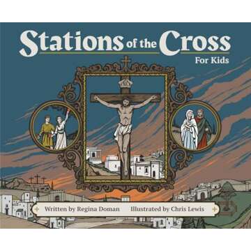 Stations of the Cross for Kids