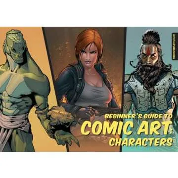 Beginner's Guide to Comic Art: Characters - Your Essential Handbook