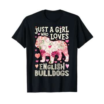 English Bulldog Just A Girl Who Loves Dog Flower Floral T-Shirt