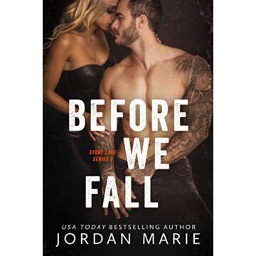 Before We Fall: A Captivating Romantic Drama in Stone Lake Book 4