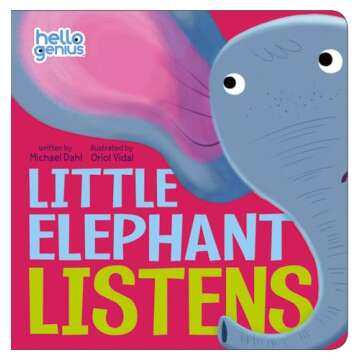 Little Elephant Listens (Hello Genius)