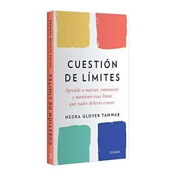 Cuestión de límites - Your Guide to Healthy Boundaries