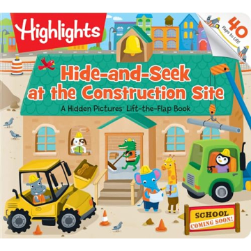 Hide-and-Seek at the Construction Site: A Hidden Pictures Lift-the-Flap Board Book, Interactive Seek...